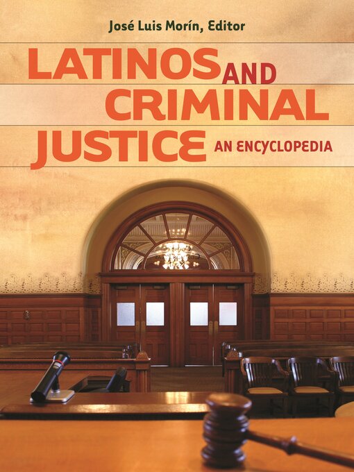 Title details for Latinos and Criminal Justice by José Luis Morín - Available